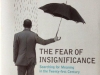 The fear of insignificance